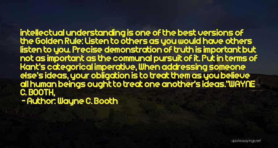 Kant's Quotes By Wayne C. Booth