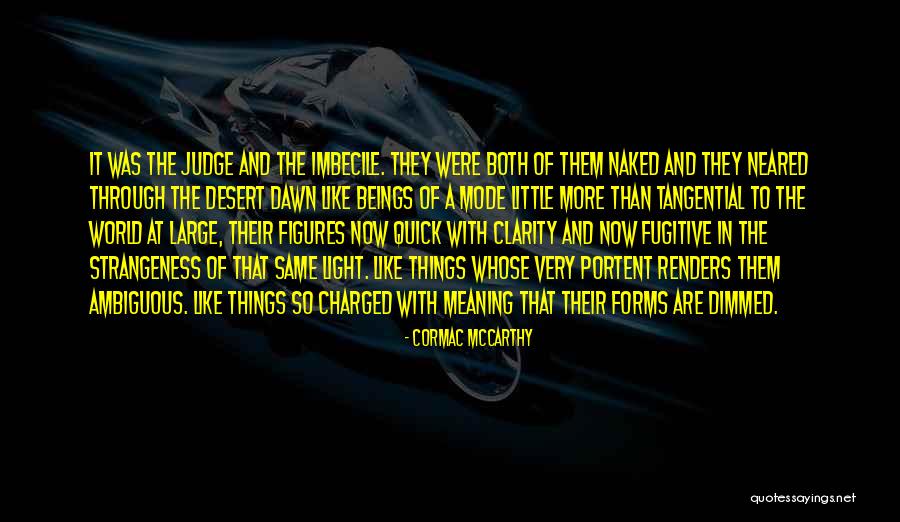 Kanuna Karsi Quotes By Cormac McCarthy Kanuna Karsi Quotes By Cormac McCarthy