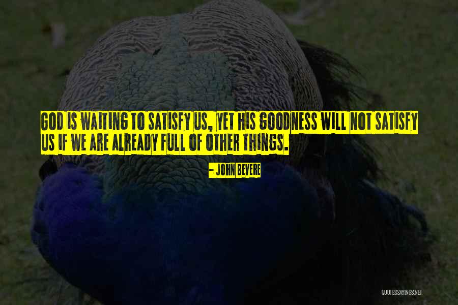 Kanungo Garden Quotes By John Bevere Kanungo Garden Quotes By John Bevere