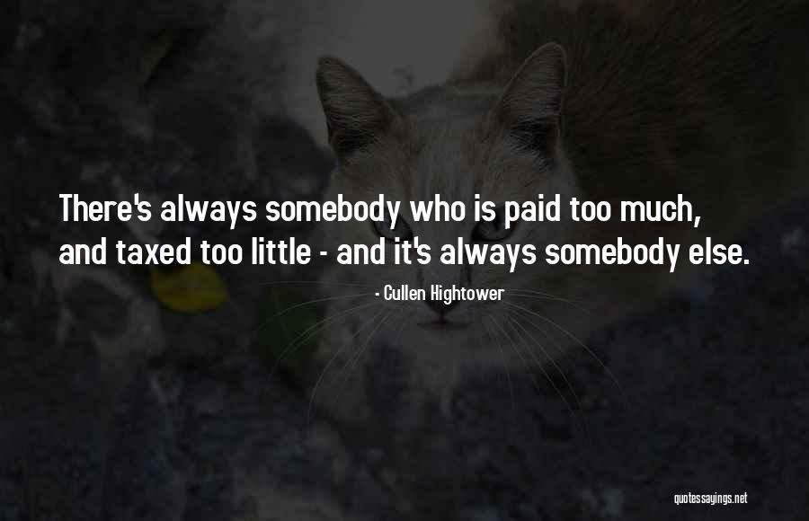 Kanungo Watch Quotes By Cullen Hightower Kanungo Watch Quotes By Cullen Hightower