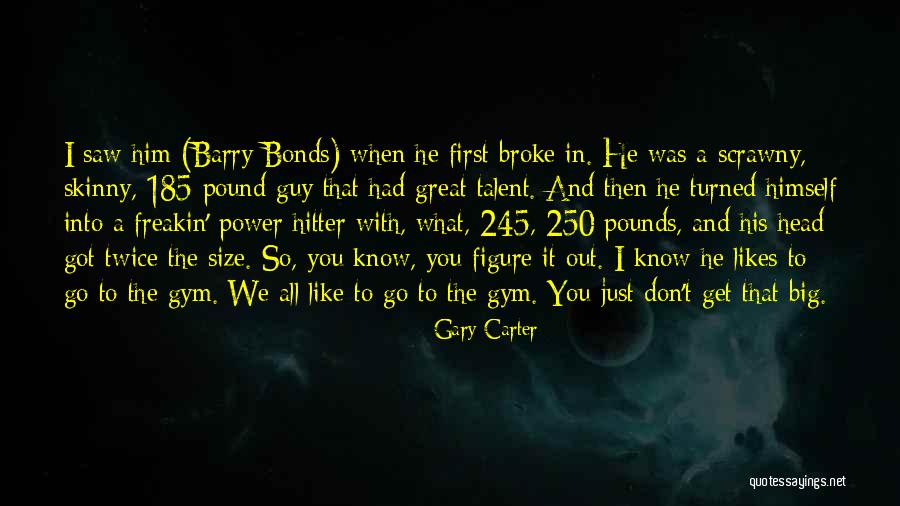 Kanunum Quotes By Gary Carter Kanunum Quotes By Gary Carter