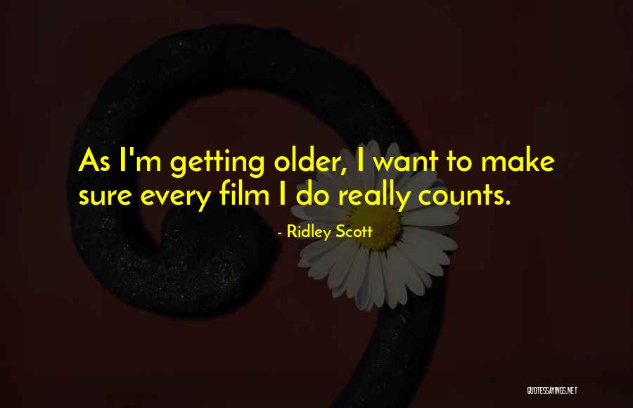 Kanupriya Agarwal Quotes By Ridley Scott Kanupriya Agarwal Quotes By Ridley Scott