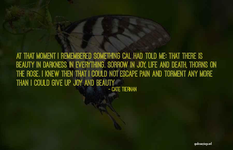 Kanury Md Quotes By Cate Tiernan
