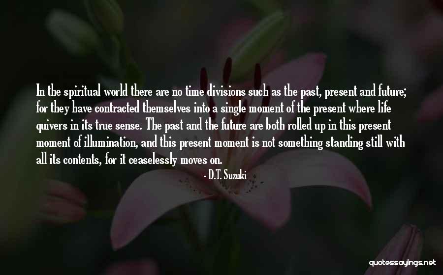 Kanwaljeet Mundy Quotes By D.T. Suzuki Kanwaljeet Mundy Quotes By D.T. Suzuki