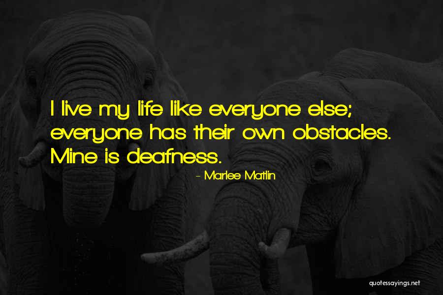 Kanya Bhrun Hatya Quotes By Marlee Matlin Kanya Bhrun Hatya Quotes By Marlee Matlin