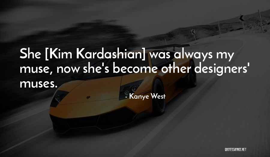 Kanye And Kim Quotes By Kanye West