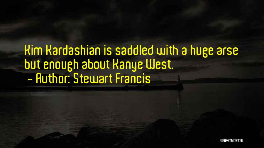 Kanye And Kim Quotes By Stewart Francis