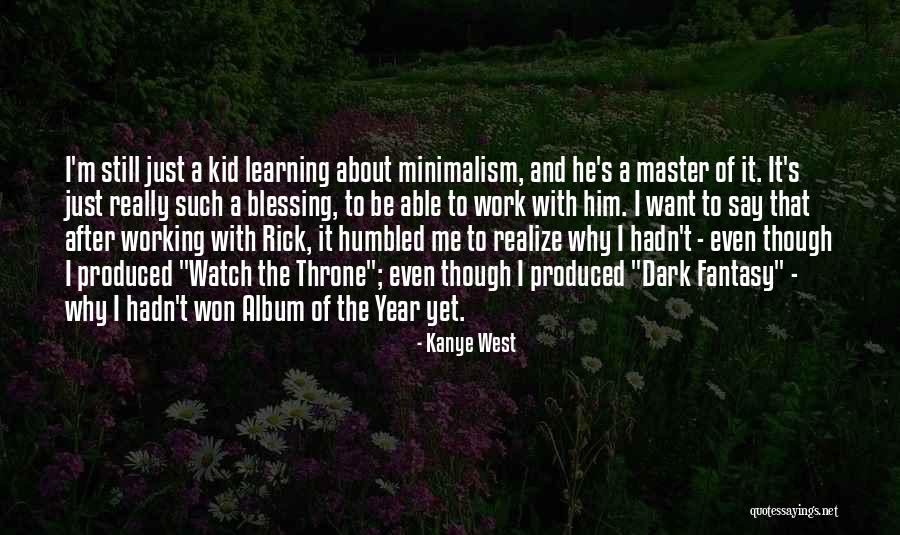 Kanye Dark Fantasy Quotes By Kanye West Kanye Dark Fantasy Quotes By Kanye West