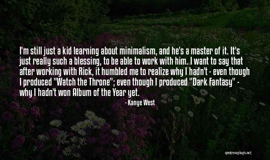 Kanye Dark Fantasy Quotes By Kanye West