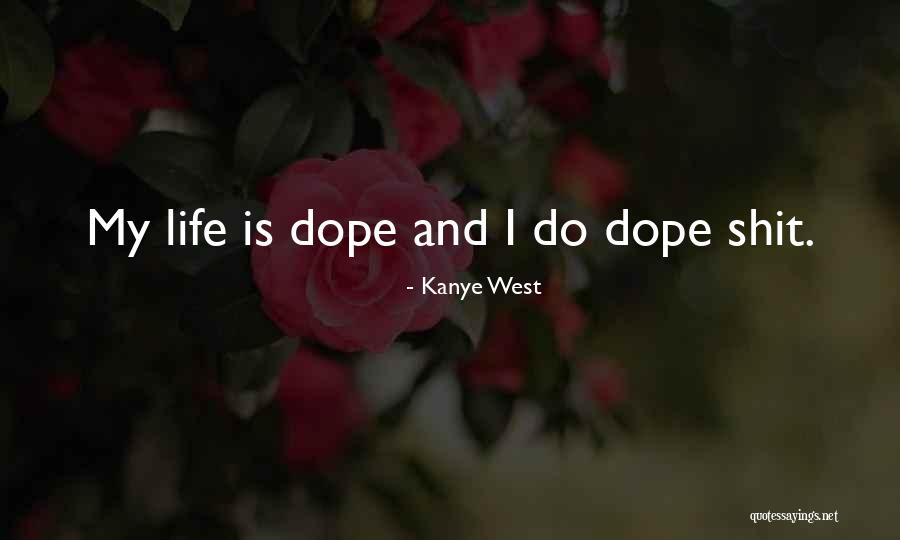 Kanye Quotes By Kanye West