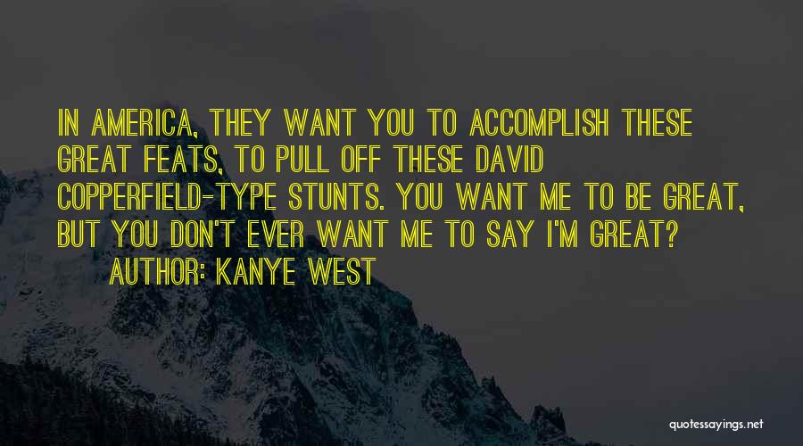 Kanye Quotes By Kanye West