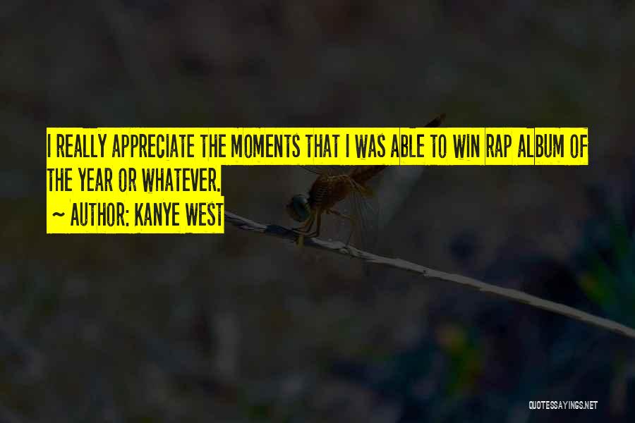 Kanye Quotes By Kanye West