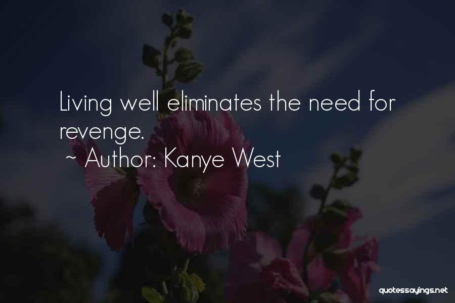 Kanye Quotes By Kanye West