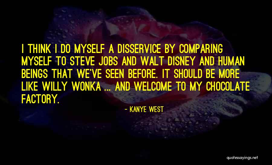 Kanye Quotes By Kanye West