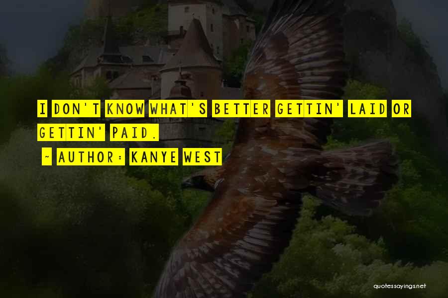 Kanye Quotes By Kanye West