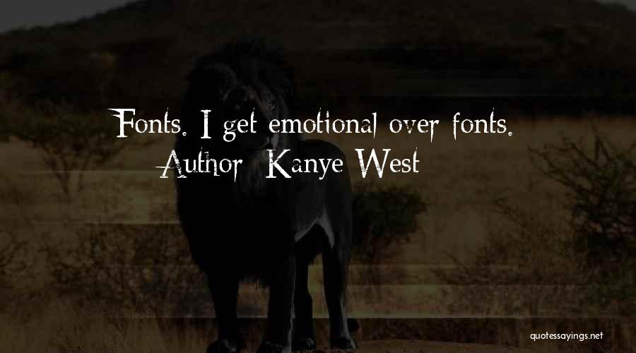 Kanye Quotes By Kanye West