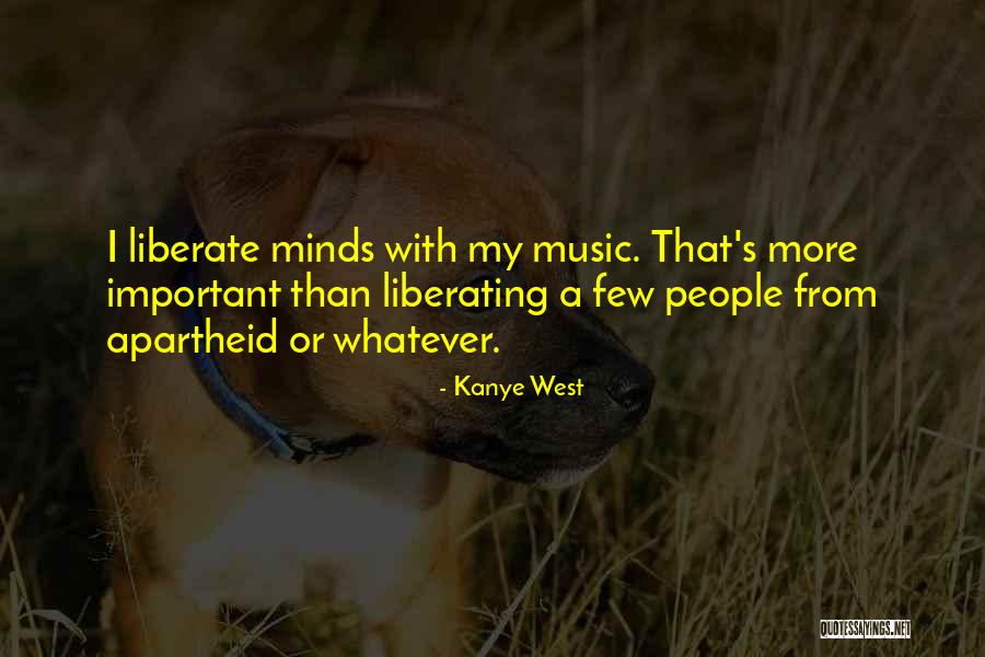 Kanye Quotes By Kanye West