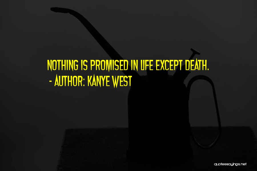 Kanye West Best Life Quotes By Kanye West