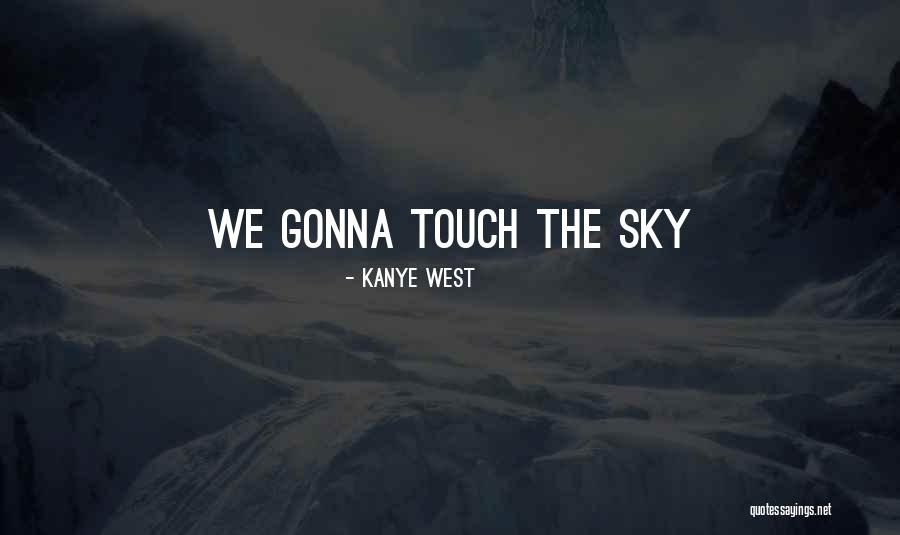 Kanye West Song Quotes By Kanye West Kanye West Song Quotes By Kanye West
