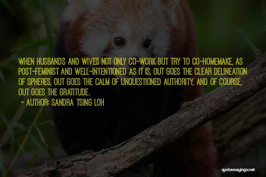 Kaonohi Kane Quotes By Sandra Tsing Loh