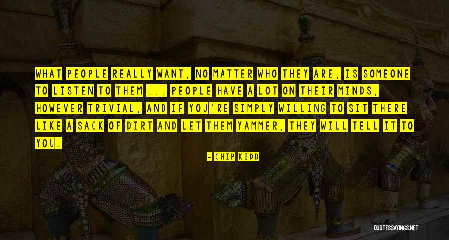 Kaossukasuka Quotes By Chip Kidd Kaossukasuka Quotes By Chip Kidd