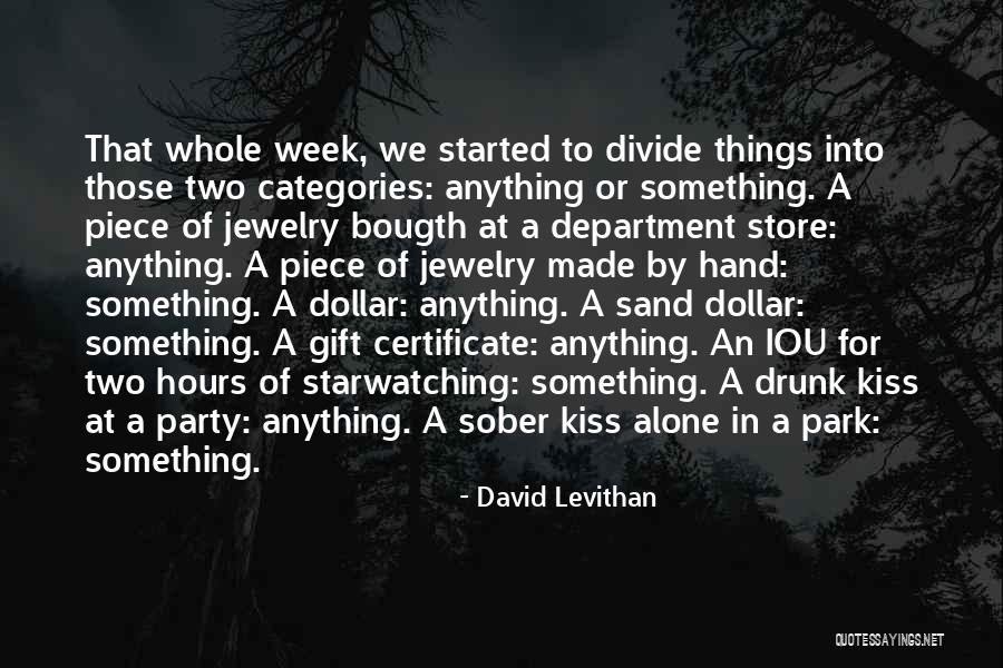 Kaotikus Jelent Se Quotes By David Levithan Kaotikus Jelent Se Quotes By David Levithan