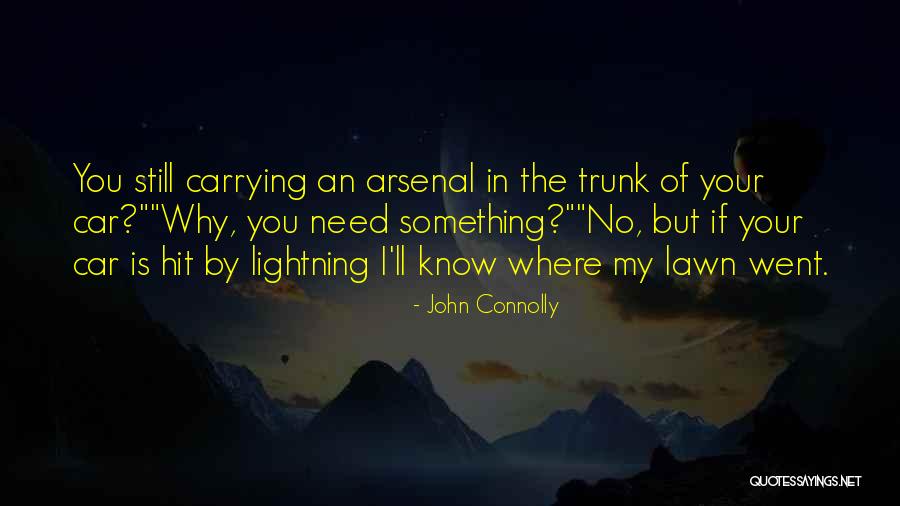 Kaotikus Jelent Se Quotes By John Connolly Kaotikus Jelent Se Quotes By John Connolly