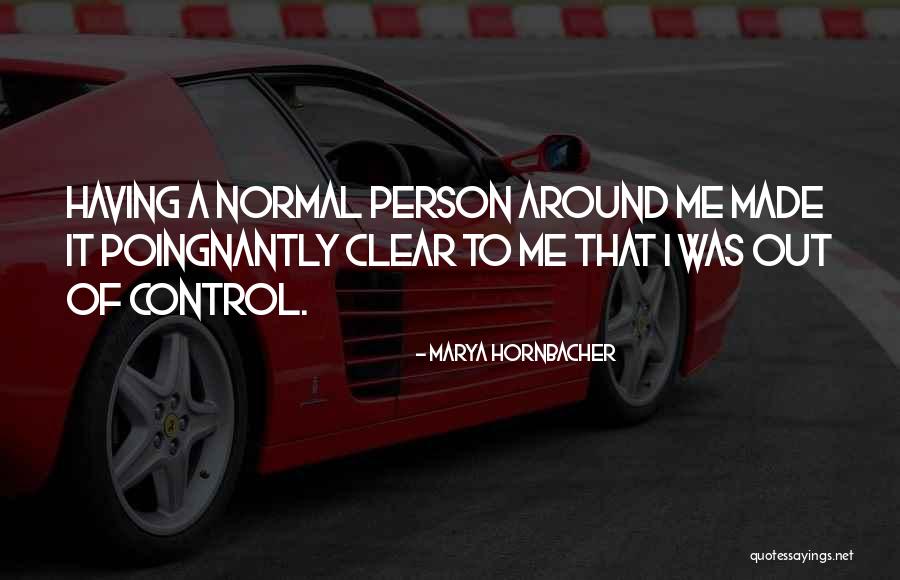 Kaoutar Aboudi Quotes By Marya Hornbacher Kaoutar Aboudi Quotes By Marya Hornbacher