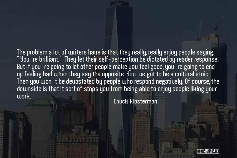 Kap Quotes By Chuck Klosterman Kap Quotes By Chuck Klosterman