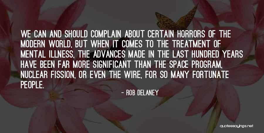 Kapal Ng Mukha Mo Quotes By Rob Delaney Kapal Ng Mukha Mo Quotes By Rob Delaney