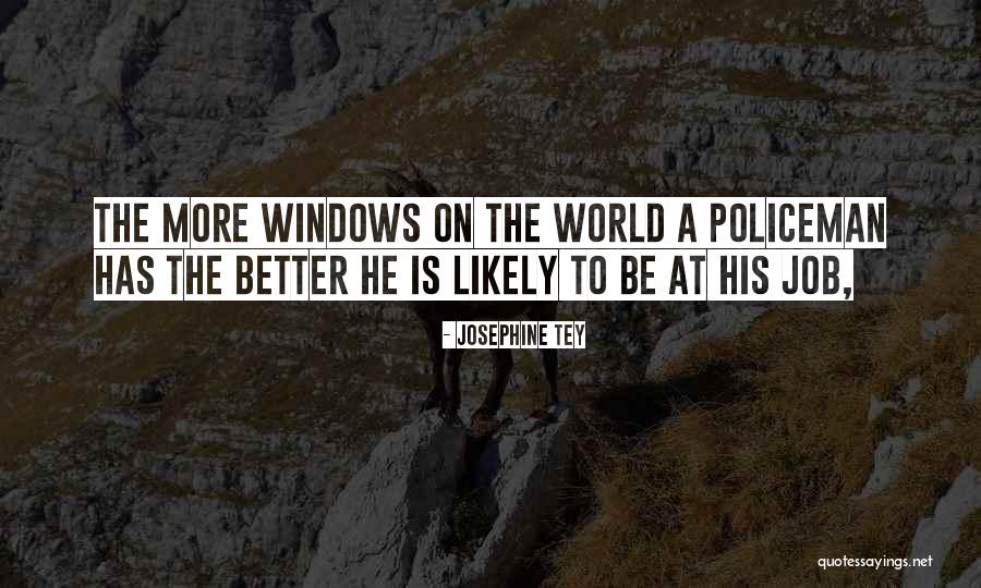 Kapalina Na Quotes By Josephine Tey Kapalina Na Quotes By Josephine Tey