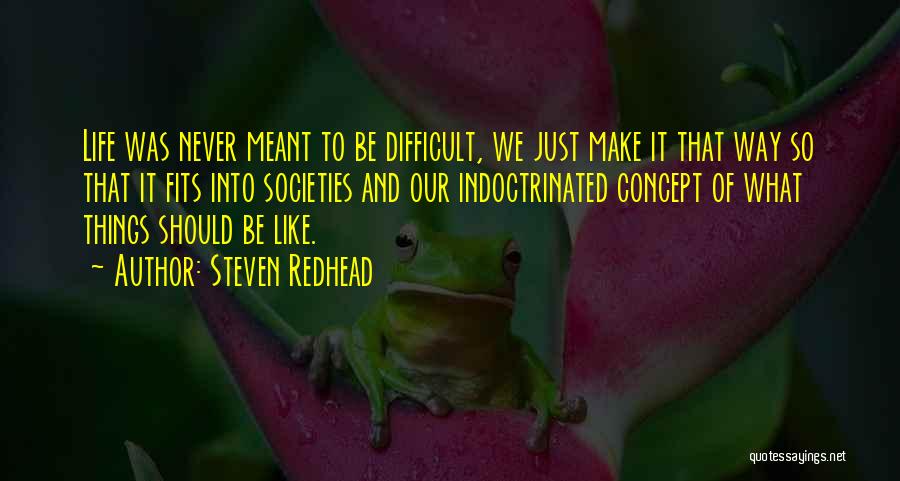 Kapangyarihang Ehekutibo Quotes By Steven Redhead