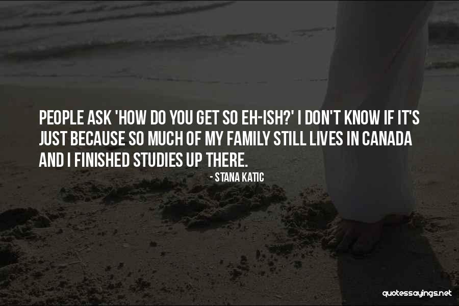 Kapatan Beach Quotes By Stana Katic Kapatan Beach Quotes By Stana Katic