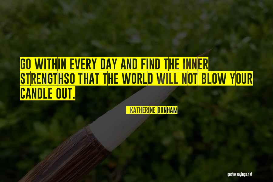 Kapatma Quotes By Katherine Dunham Kapatma Quotes By Katherine Dunham