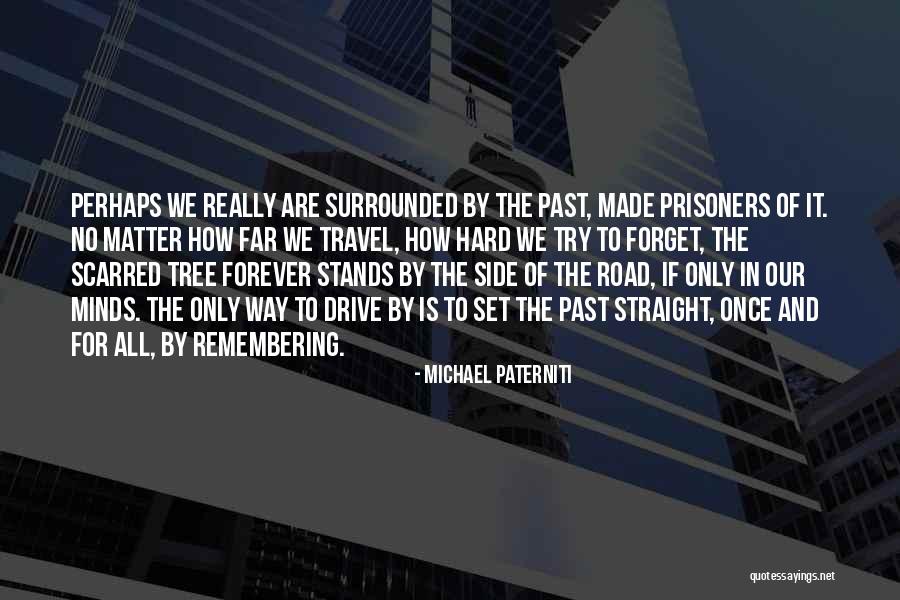 Kapedani I Mirdites Quotes By Michael Paterniti Kapedani I Mirdites Quotes By Michael Paterniti