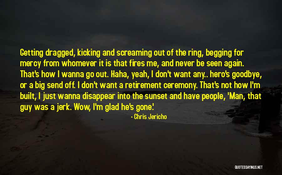 Kapeleti Quotes By Chris Jericho Kapeleti Quotes By Chris Jericho