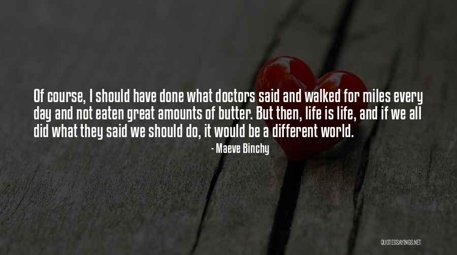 Kapellbr Cke Quotes By Maeve Binchy Kapellbr Cke Quotes By Maeve Binchy