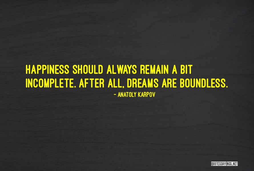 Kapellers Quotes By Anatoly Karpov Kapellers Quotes By Anatoly Karpov