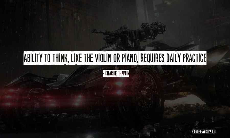 Kapellers Quotes By Charlie Chaplin