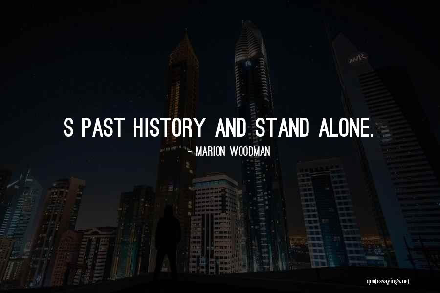 Kapellers Quotes By Marion Woodman