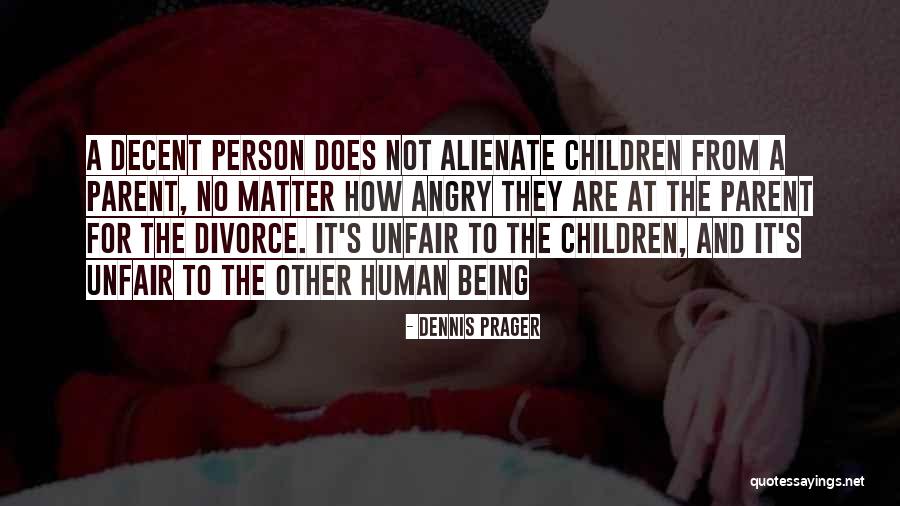 Kapena Dont Say Quotes By Dennis Prager Kapena Dont Say Quotes By Dennis Prager
