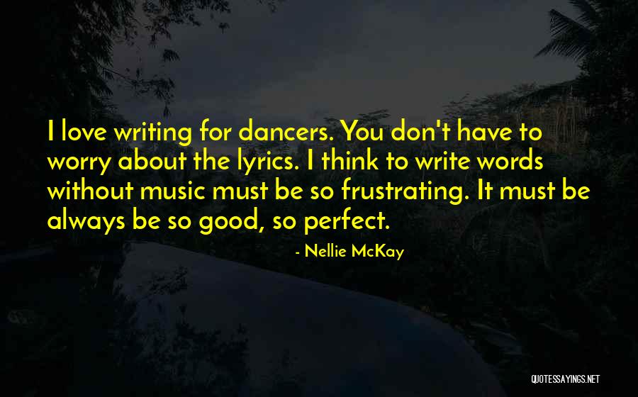 Kaperdagene Quotes By Nellie McKay Kaperdagene Quotes By Nellie McKay