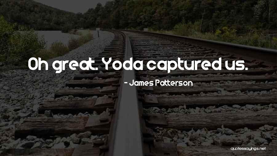 Kapetanakis Castle Quotes By James Patterson