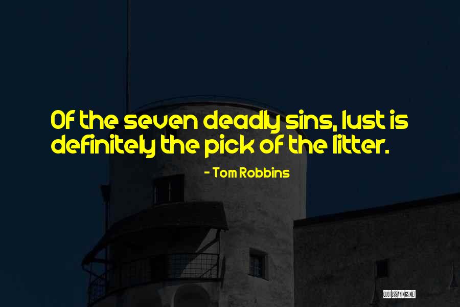 Kapetanakis Stylianos Quotes By Tom Robbins Kapetanakis Stylianos Quotes By Tom Robbins