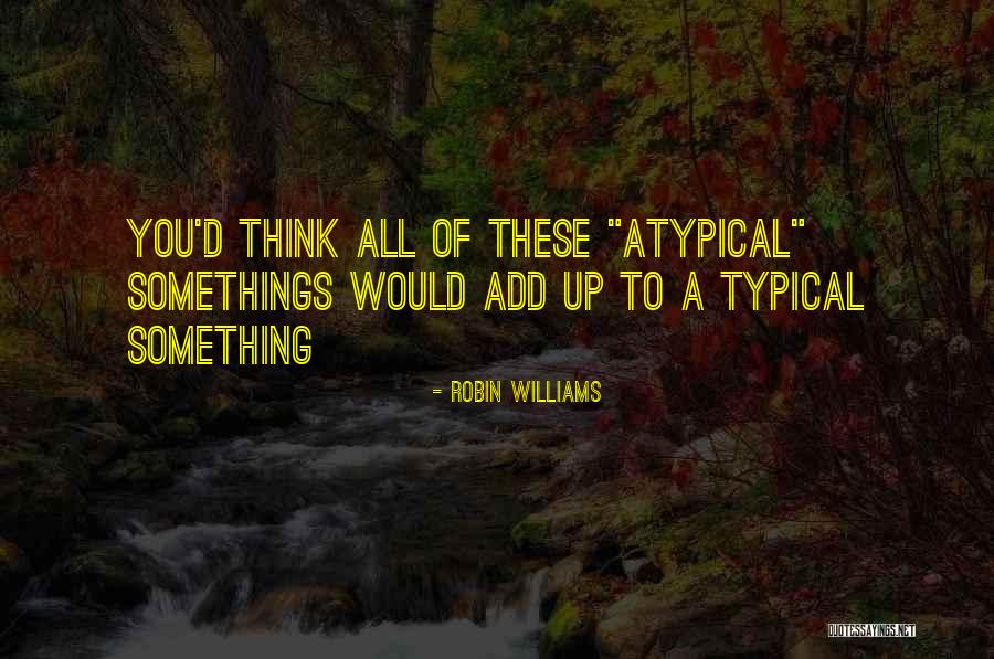 Kapija Za Quotes By Robin Williams Kapija Za Quotes By Robin Williams