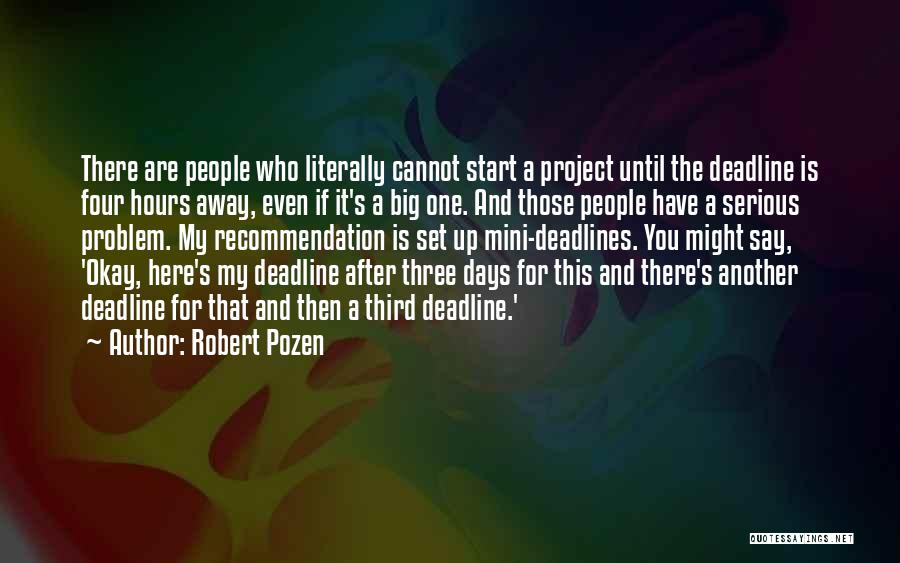 Kapil Dev Family Quotes By Robert Pozen