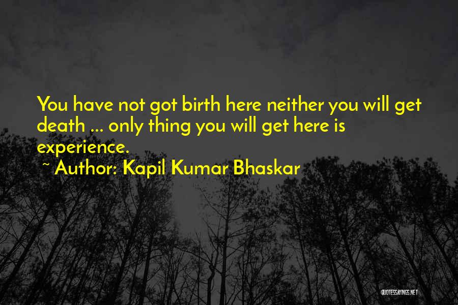 Kapil Kumar Bhaskar Quotes 2208952