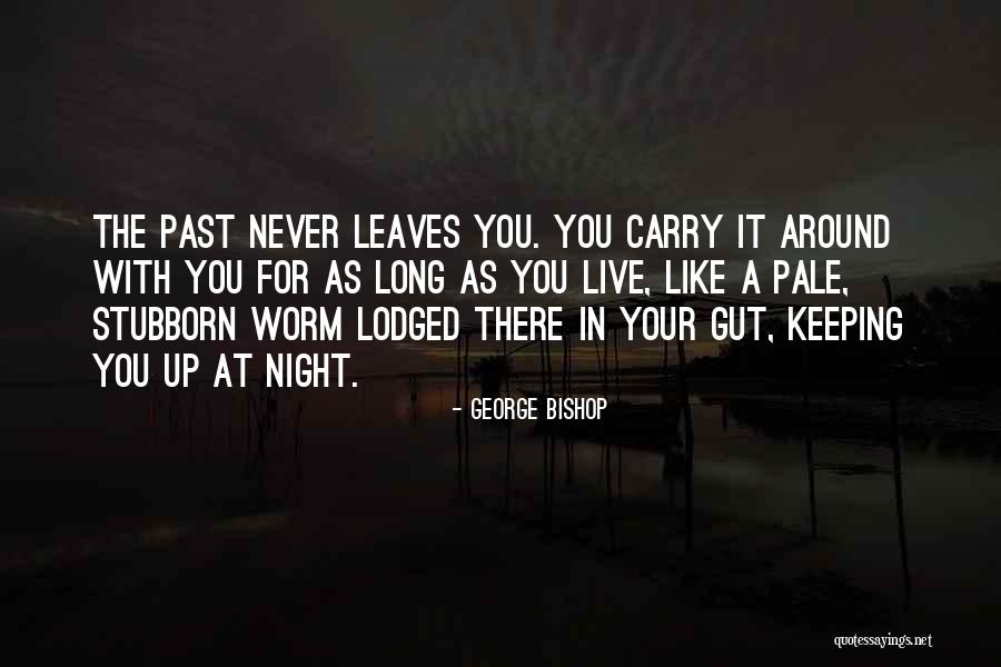 Kapilarine Quotes By George Bishop Kapilarine Quotes By George Bishop