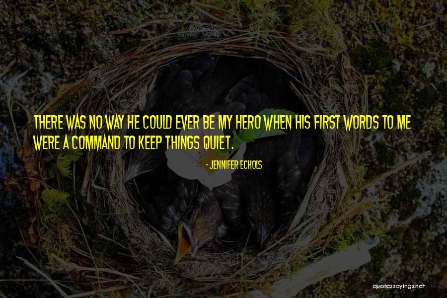 Kapisztr Ni Szent J Nos Quotes By Jennifer Echols Kapisztr Ni Szent J Nos Quotes By Jennifer Echols