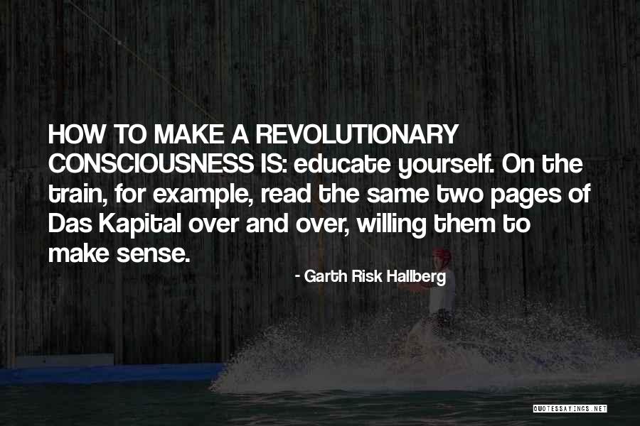 Kapital Quotes By Garth Risk Hallberg